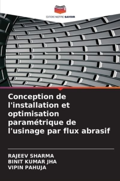 Cover for Rajeev Sharma · Conception de l'installation et optimisation parametrique de l'usinage par flux abrasif (Paperback Book) (2021)