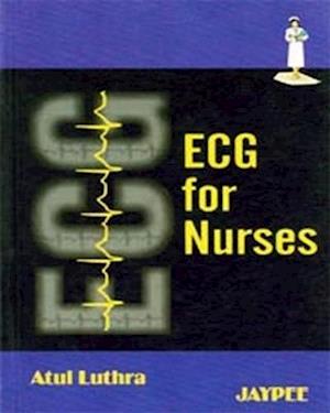 Cover for Atul Luthra · ECG for Nurses (Paperback Book) (2004)