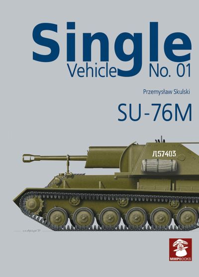 Cover for Przemyslaw Skulski · Single Vehicle 1: SU-76M - Single Vehicle (Paperback Book) (2021)