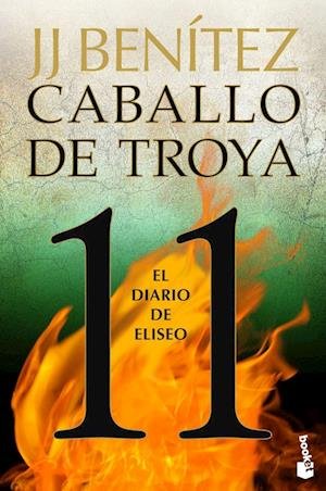 Cover for J. J. Benítez · El diario de Eliseo. Caballo de Troya 11 (Taschenbuch) (2022)