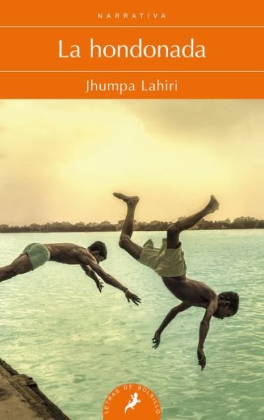 Cover for Jhumpa Lahiri · La hondonada (Taschenbuch) (2019)