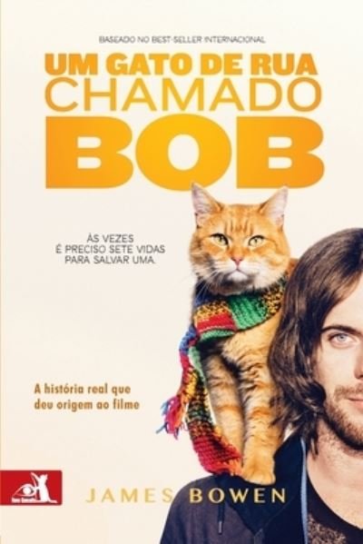 Cover for James Bowen · Um Gato de Rua Chamado Bob (Paperback Book) (2020)