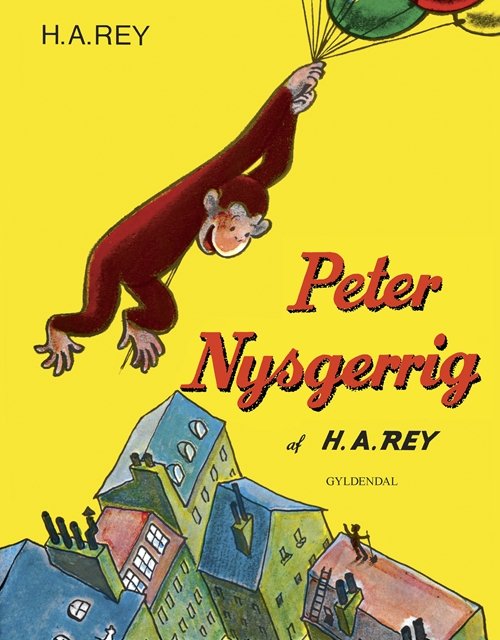 Cover for H.A. Rey · Peter Nysgerrig (Hæftet bog) [4. udgave] (2005)