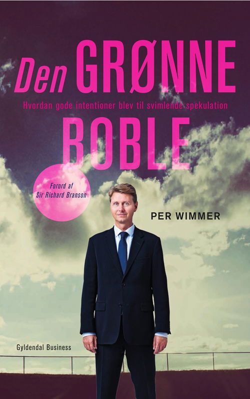 Cover for Per Wimmer · Den grønne boble (Sewn Spine Book) [1st edition] (2014)