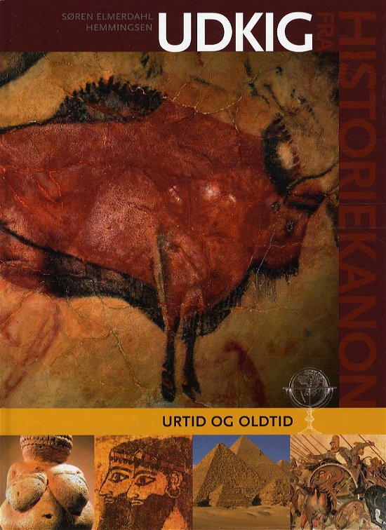 Historiekanon: Udkig fra historiekanon, Urtid og oldtid - Søren Hemmingsen - Books - Alinea - 9788723038579 - October 11, 2012