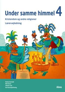 Cover for Rebekka Bærnholdt, Mette Hansen, Catharine Linke, Anne Rosenskjold Nordvig · Under samme himmel: Under samme himmel 4, Lærervejledning (Spiral Book) [1e uitgave] [Spiralryg] (2013)