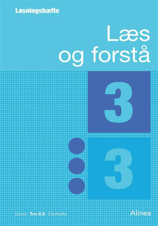 Læs og forstå: Læs og forstå 3.3, Løsningshæfte - Lavra Enevoldsen; Anton Nielsen - Bøger - Alinea - 9788723517579 - 23. marts 2019