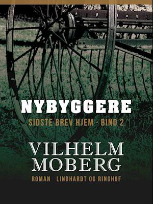 Cover for Vilhelm Moberg · Indvandrerne: Nybyggere (Sewn Spine Book) [1e uitgave] (2018)