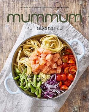 Cover for Amanda Juul Jensen; Mathilde Munksø Bentsen · Mummum - Kun Aftensmad (Innbunden bok) [1. utgave] (2021)