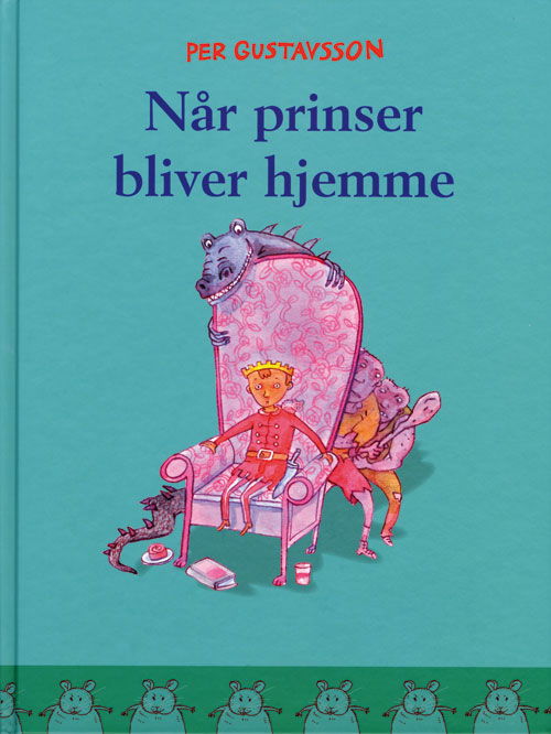 Cover for Per Gustavsson · Når prinser bliver hjemme (Bound Book) [1st edition] [Indbundet] (2012)