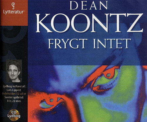 Cover for Dean Koontz · Frygt intet (Bog) [CD] (2010)