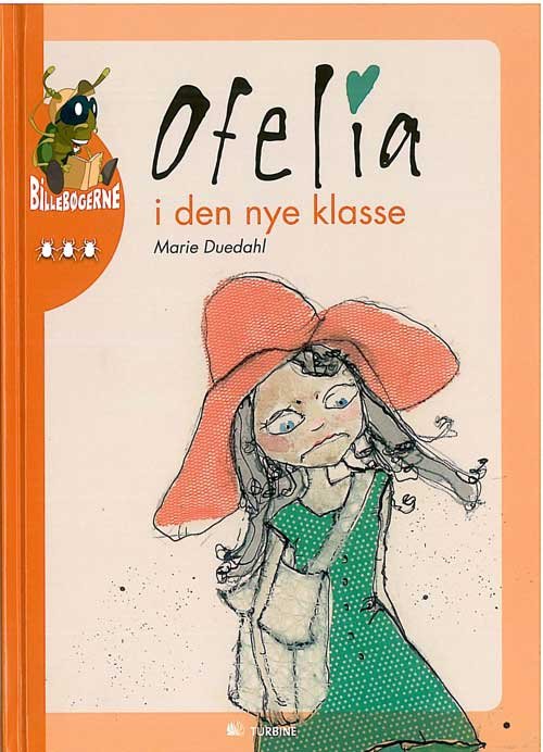 Cover for Marie Duedahl · Billebøgerne. 3. Ofelia-serien: Ofelia i den nye klasse (Innbunden bok) [1. utgave] [Indbundet] (2012)
