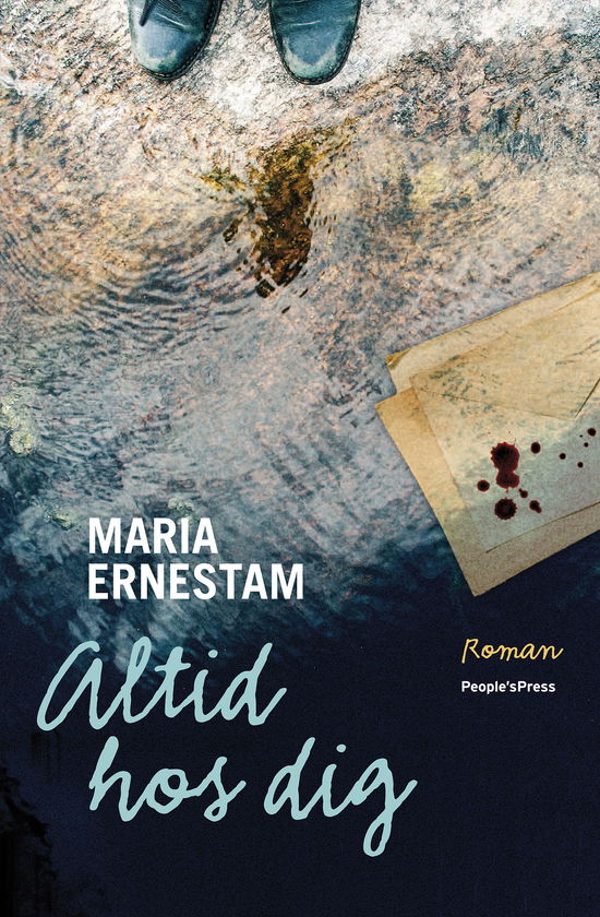 Cover for Maria Ernestam · Altid hos dig (Sewn Spine Book) [1st edition] (2012)