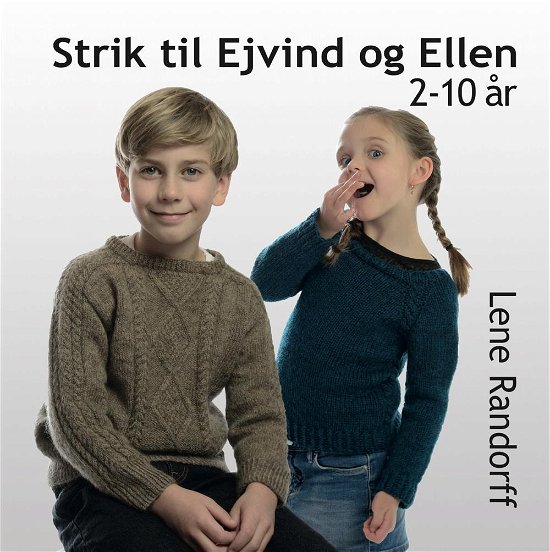 Cover for Lene Randorff · Strik til Ejvind og Ellen 2-10 år (Spiralbuch) [1. Ausgabe] (2015)