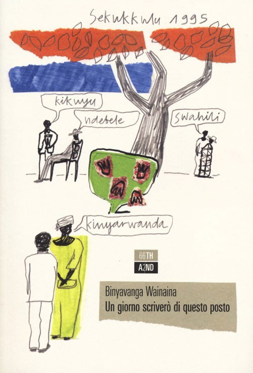 Cover for Binyavanga Wainaina · Un Giorno Scrivero Di Questo Posto (Book)