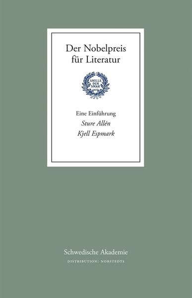 Cover for Kjell Espmark · Svenska Akademien: Der Nobelpreis für Literatur - Eine Einführung (Book) (2011)