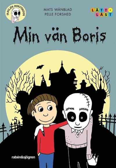 Cover for Mats Wänblad · Familjen Monstersson: Min vän Boris (ePUB) (2020)