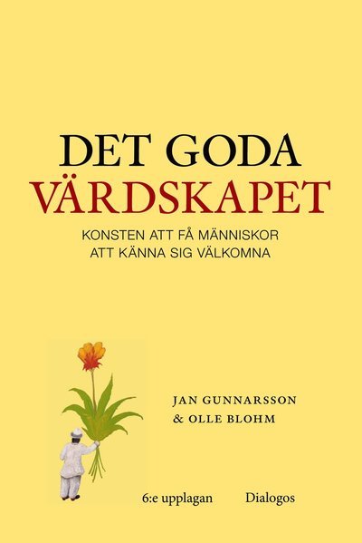 Cover for Olle Blohm · Det goda värdskapet (Gebundesens Buch) (2020)