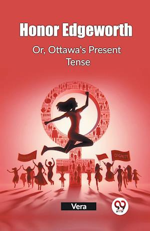 Cover for Vera Vera · Honor EdgeworthOr, Ottawa's Present Tense (Edition2023) (Paperback Book) (2024)