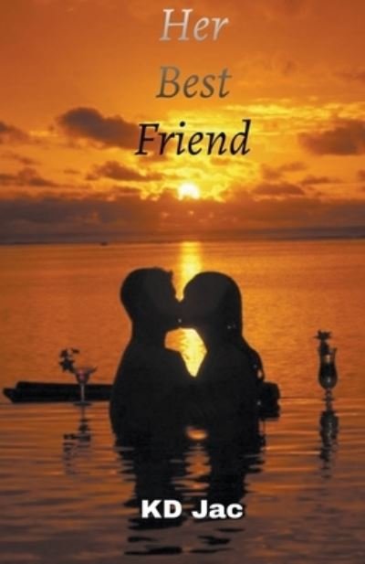 Cover for Kd Jac · Her Best Friend (Paperback Bog) (2020)