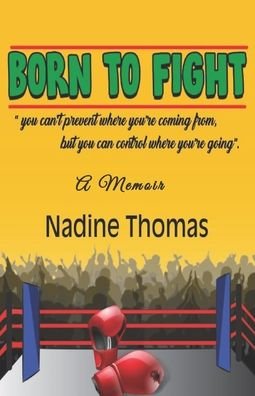 Cover for Nadine Thomas · Born to Fight (Paperback Book) (2020)