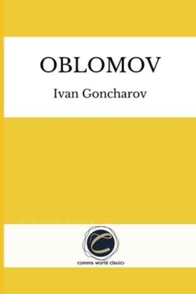 Cover for Ivan Goncharov · Oblomov by Ivan Goncharov (Paperback Book) (2020)