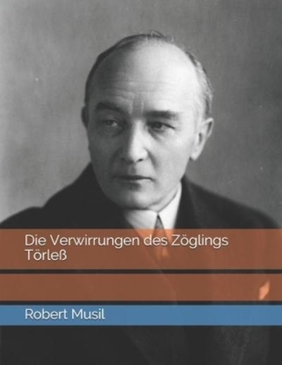 Cover for Robert Musil · Die Verwirrungen des Zoeglings Toerless (Paperback Bog) (2021)