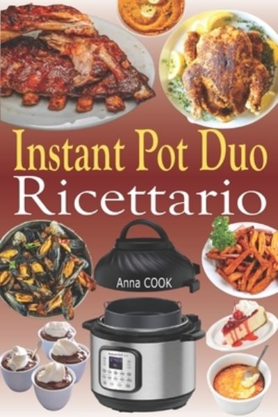 Cover for Anna Cook · Instant Pot Duo Ricettario (Paperback Book) (2020)