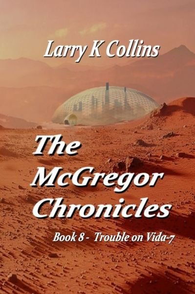 Cover for Larry K. Collins · The McGregor Chronicles (Paperback Book) (2020)