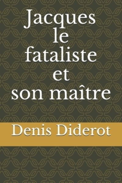 Cover for Denis Diderot · Jacques le fataliste et son maitre (Paperback Book) (2021)