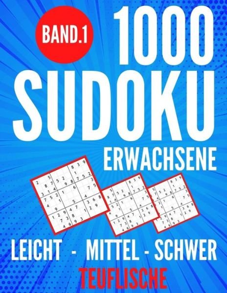 Cover for Bma Library · 1000 Sudoku Erwachsene Leicht - Mittel - Schwer - Teuflische (Pocketbok) (2020)