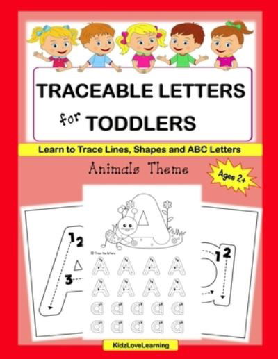 Traceable Letters for Toddlers - Kidzlovelearning - Libros - Independently Published - 9798667870579 - 20 de julio de 2020