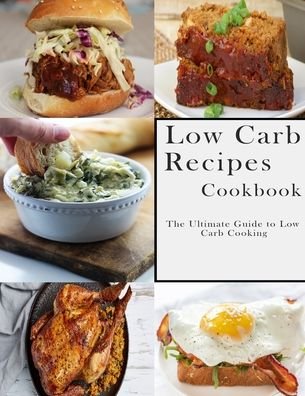 Cover for John Stone · Low Carb Recipes Cookbook (Paperback Book) (2020)