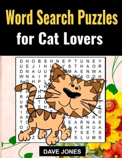 Cover for Dave Jones · Word Search Puzzles for Cat Lovers (Paperback Book) (2021)