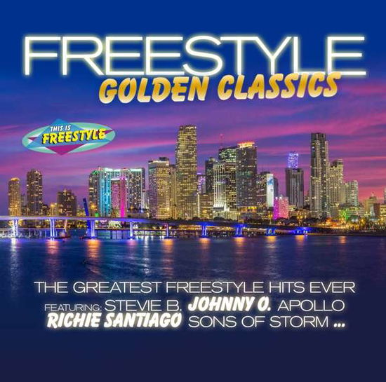 Freestyle Golden Classics - V/A - Music - Zyx - 0090204523580 - February 16, 2018