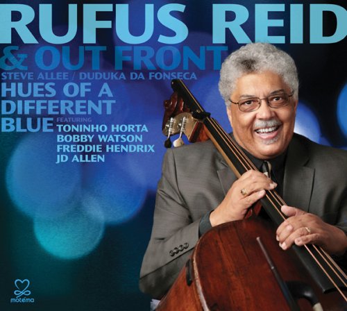 Rufus Reid · Hues of a Different Blue (CD) [Digipak] (2011)