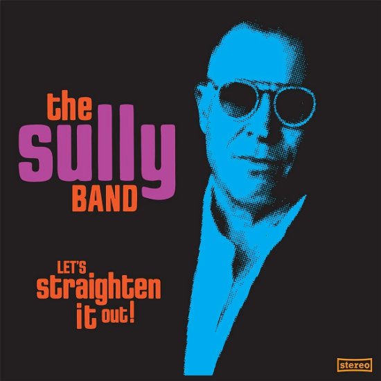 Cover for The Sully Band · Let's Straighten It Out! (Ltd. Lp) (LP) (2022)