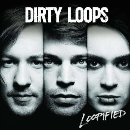 Loopified - Dirty Loops - Musiikki - POP - 0602537383580 - torstai 15. toukokuuta 2014
