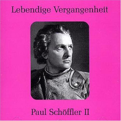Legendary Voices 2 - Paul Schoffler - Musiikki - PREISER - 0717281896580 - tiistai 21. marraskuuta 2006