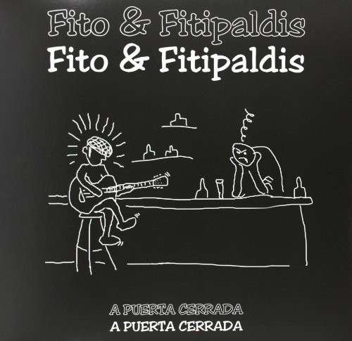 Cover for Fito Y Los Fitipaldis · A Puerta Cerrada (LP) (2014)