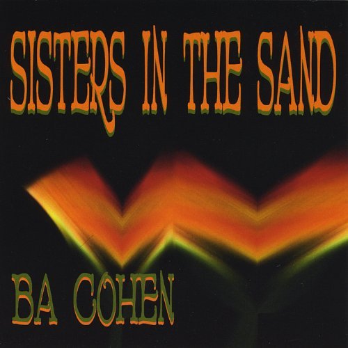 Cover for Ba Cohen · Sisters in the Sand (CD) (2011)