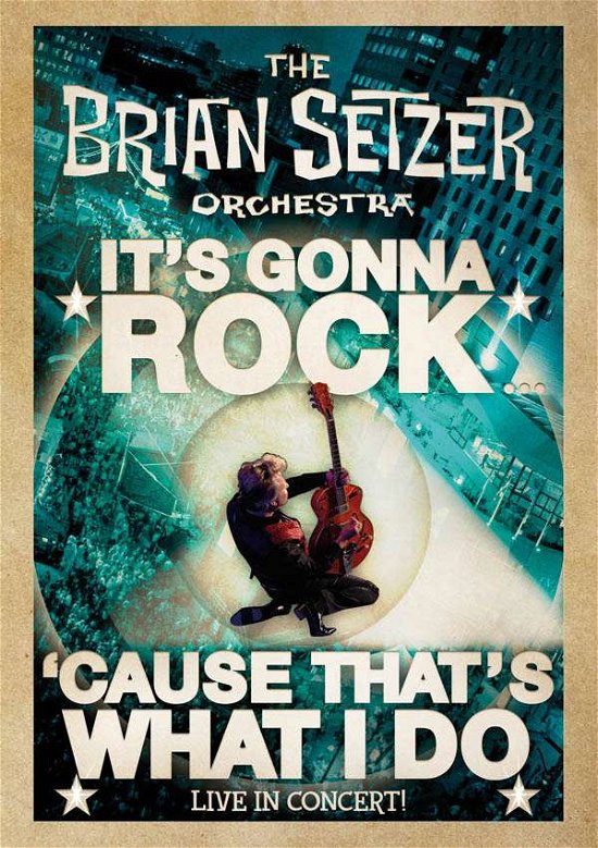 Cover for Brian -orchestra- Setzer · It's Gonna Rock Cause That's What I Do (DVD) (2016)