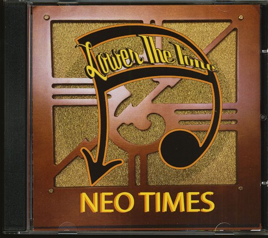 Cover for Lower The Tone · Lower The Tone - Neo Times (CD) (2018)