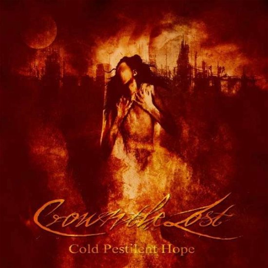 Cover for Crown The Lost · Cold Pestilent Hope (CD) (2016)