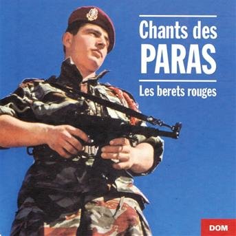 Chants Des Paras Les Ber. - Les Berets Rouges - Musik - Dom Disques - 3254872011580 - 25. oktober 2019