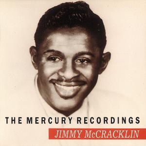 Mercury Recordings - Jimmy Mccracklin - Musikk - BEAR FAMILY - 4000127155580 - 22. mai 2008