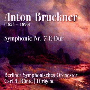 Sym No 7 in E Minor - Bruckner / Buente / Berliner Sym Orch - Muzyka - Bella Musica (Nax615 - 4014513027580 - 1 września 2011