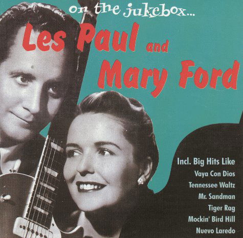 On the Jukebox - Les Paul & Mary Ford - Musique - BACBI - 4017914610580 - 6 janvier 2001