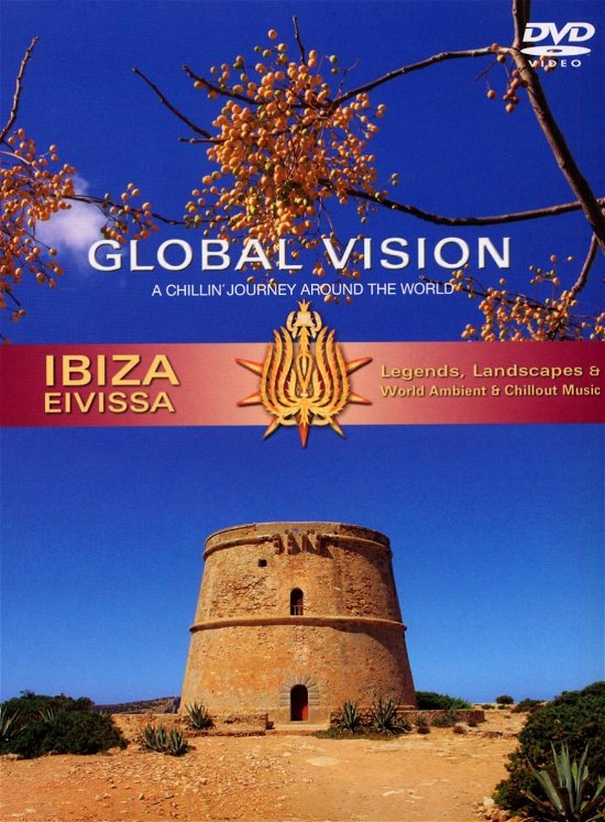 Global Vision: Ibiza / Eivissa / Various - V/A - Elokuva - BLUE FLAME - 4018382100580 - torstai 31. elokuuta 2006