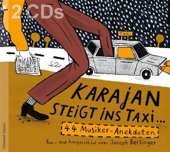 Cover for Sixt, Eva / Undine Schneider / Fritz Barth · Karajan Steigt Ins Taxi: 44 Anecdotes (CD) (2022)